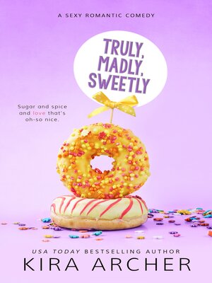 cover image of Truly, Madly, Sweetly